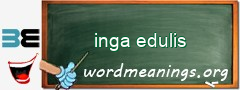 WordMeaning blackboard for inga edulis